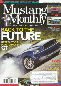 MUSTANG MONTHLY 2013 FEB - HOLMAN & MOODY, '65 K-CODE GT, PLATT
